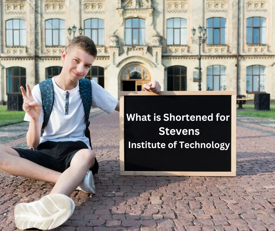 What is Shorten for Steven's Institute of Technology?