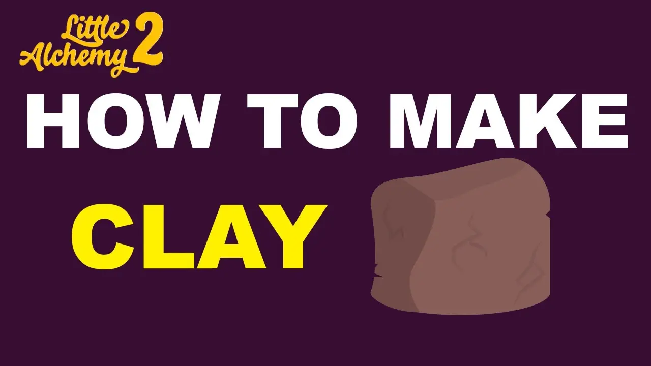 How To Make Clay In Little Alchemy 2 Mytimesworld