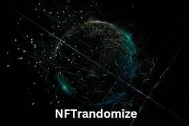 The Power of NFTRandomize: Diving into the World of Collectible NFTs