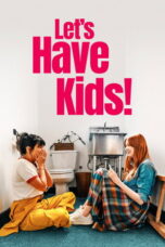 Let’s Have Kids! (2026)
